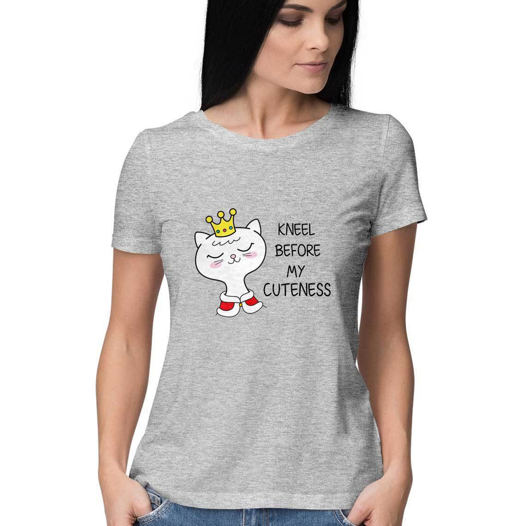 Kneel Before My Cuteness T-Shirt - ALL MY WISH