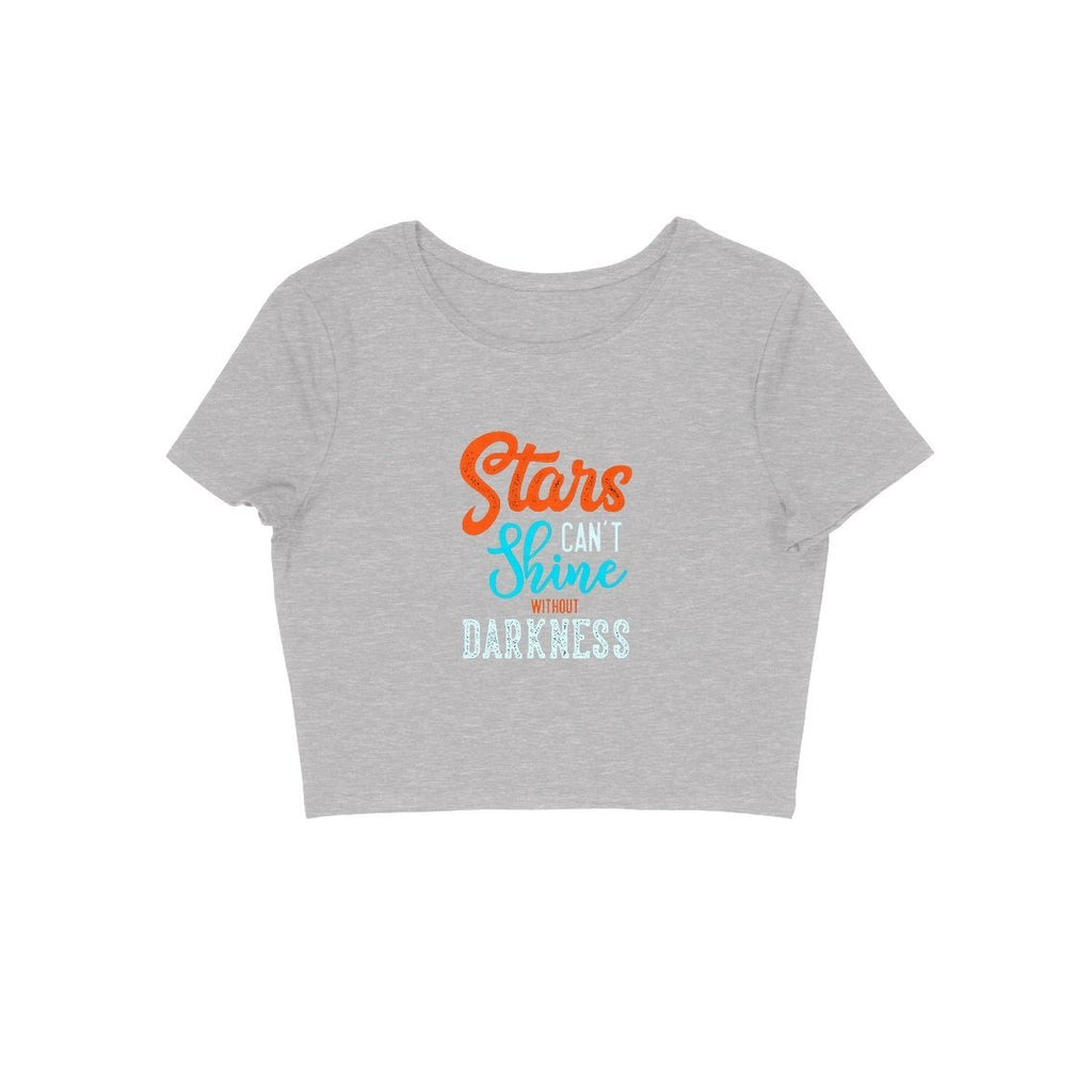 Stars Can't Shine Without Darkness Crop Top - ALL MY WISH