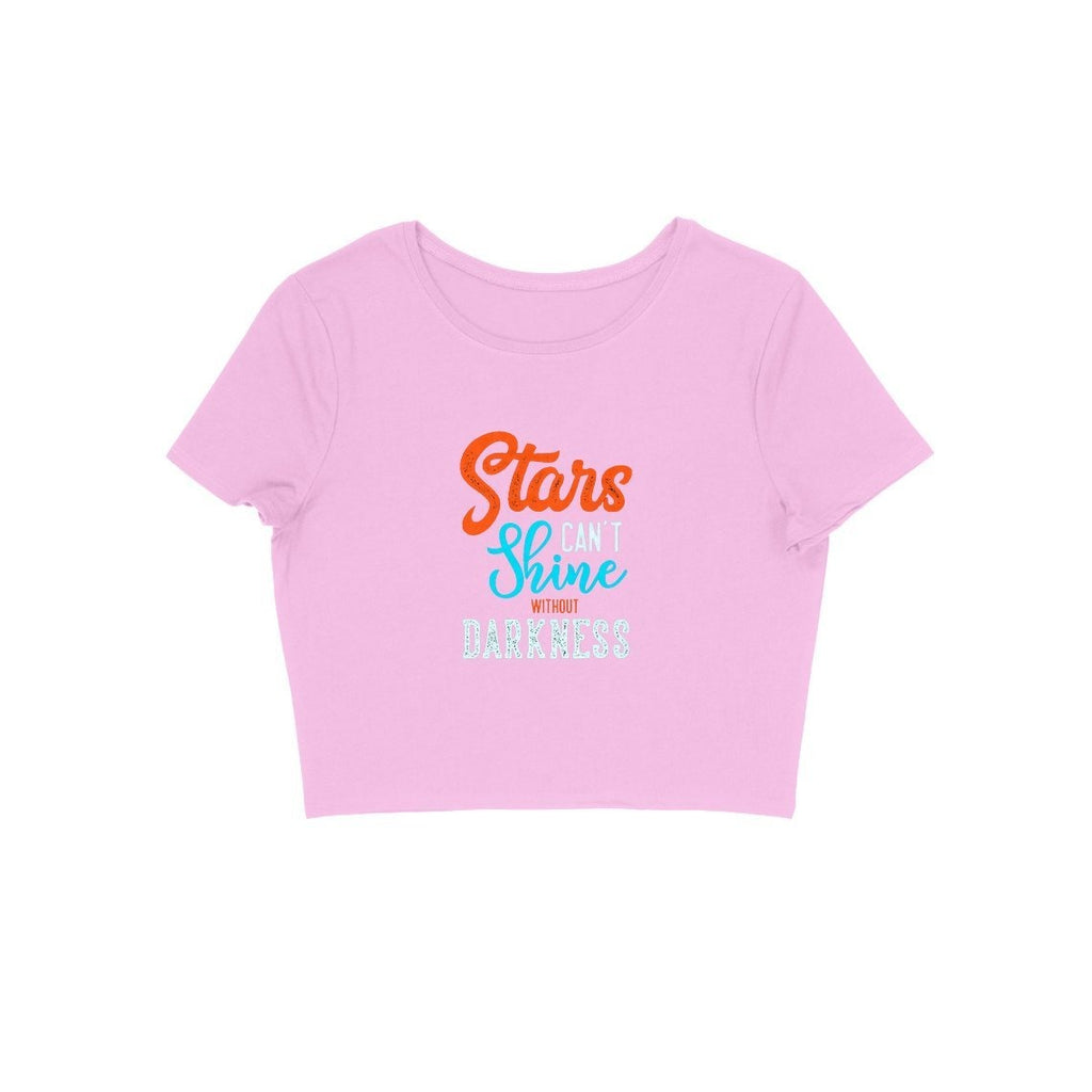 Stars Can't Shine Without Darkness Crop Top - ALL MY WISH