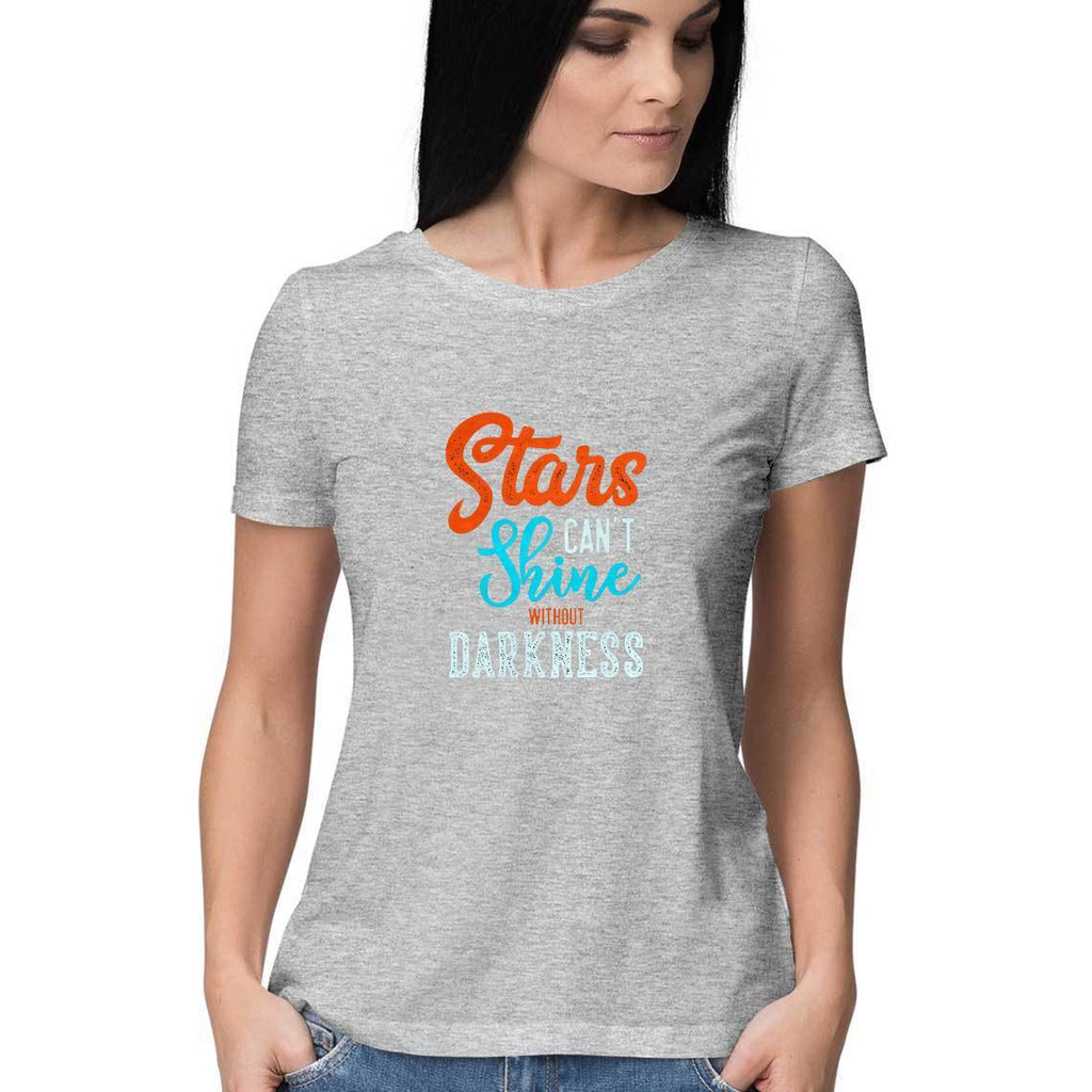 Stars Can't Shine Without Darkness T-Shirt - ALL MY WISH