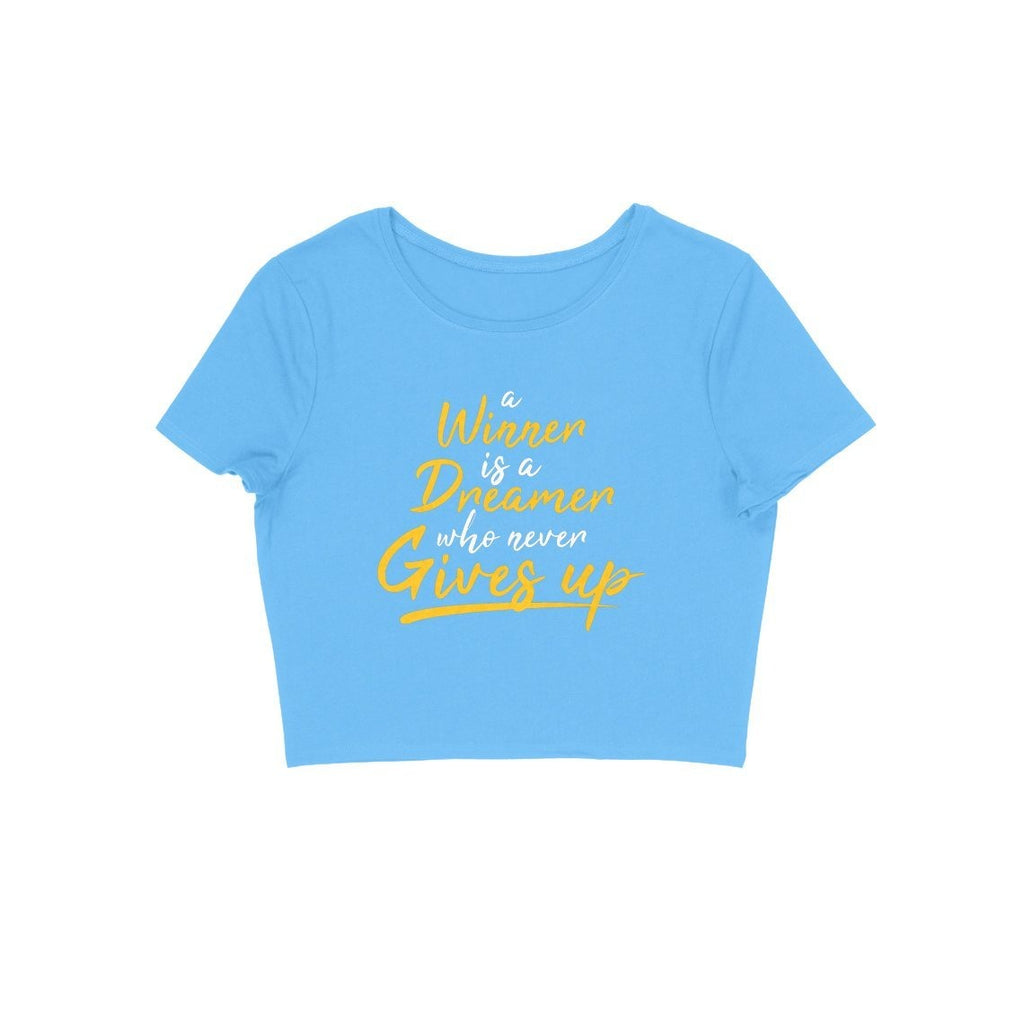 A Winner Is Dreamer Crop Top - ALL MY WISH