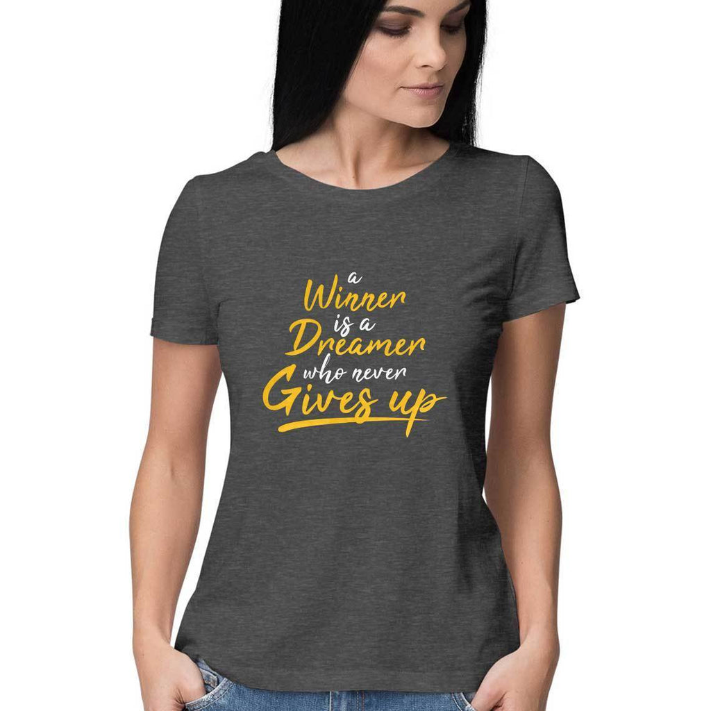 A Winner Is A Dreamer T-Shirt - ALL MY WISH