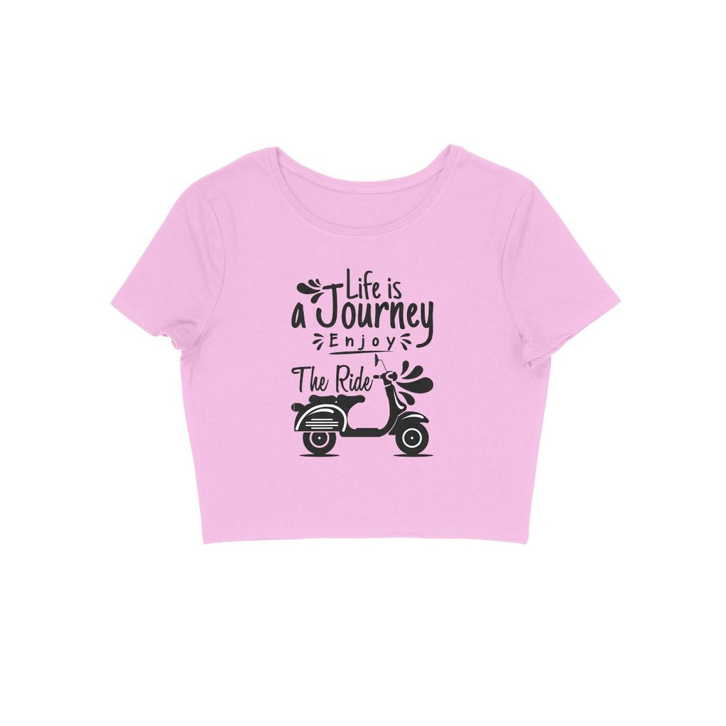 Life Is A Journey Crop Top - ALL MY WISH