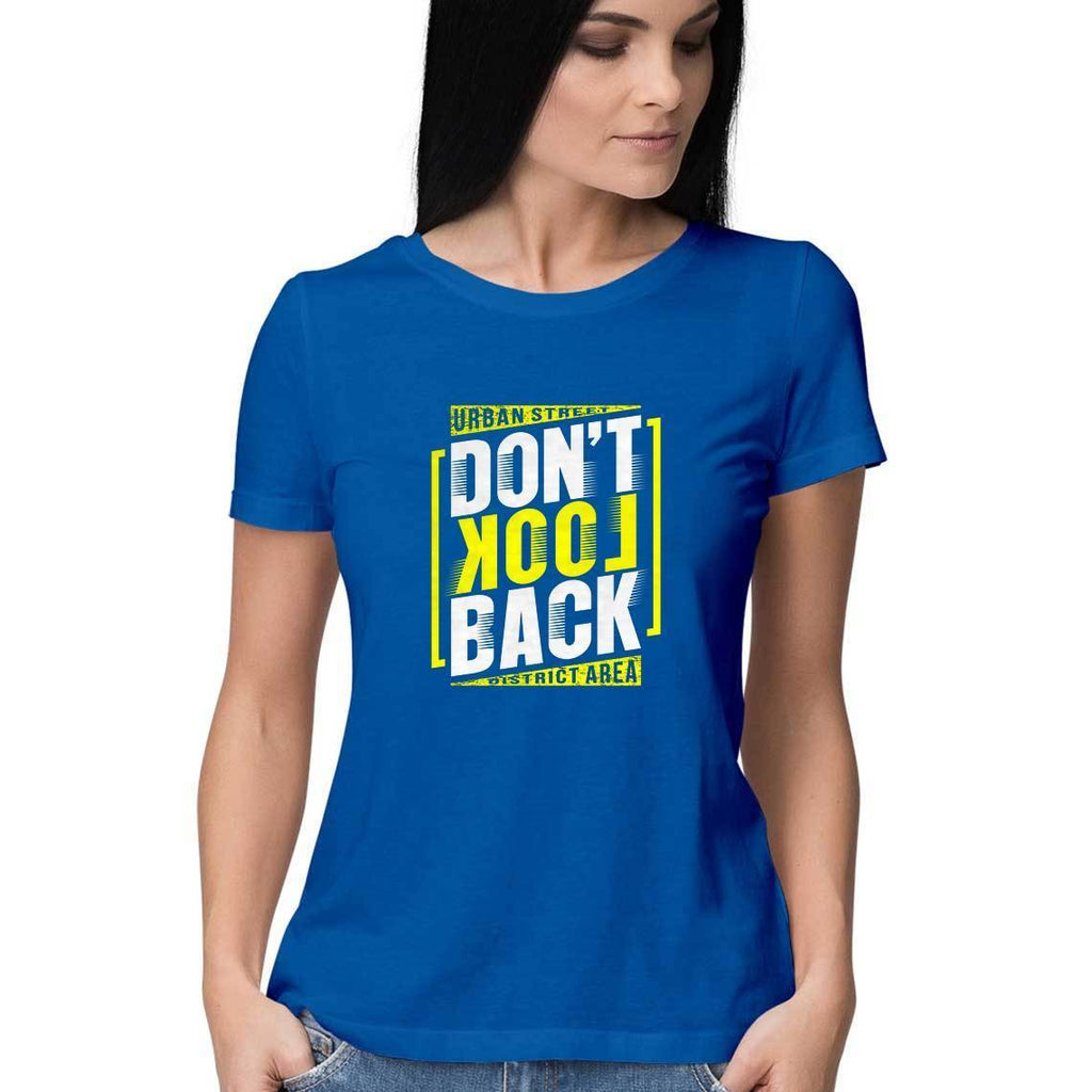 Don't Look Back T-Shirt - ALL MY WISH