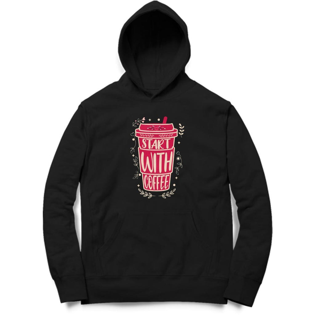 Start With Coffee Hoodie - ALL MY WISH