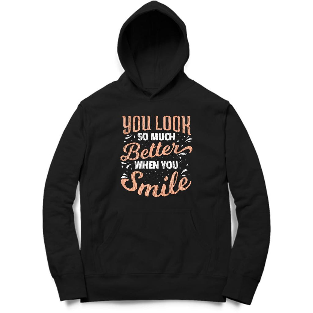 You Look So Much Better When You Smile Hoodie - ALL MY WISH