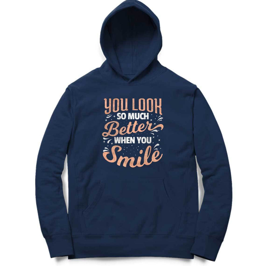 You Look So Much Better When You Smile Hoodie - ALL MY WISH
