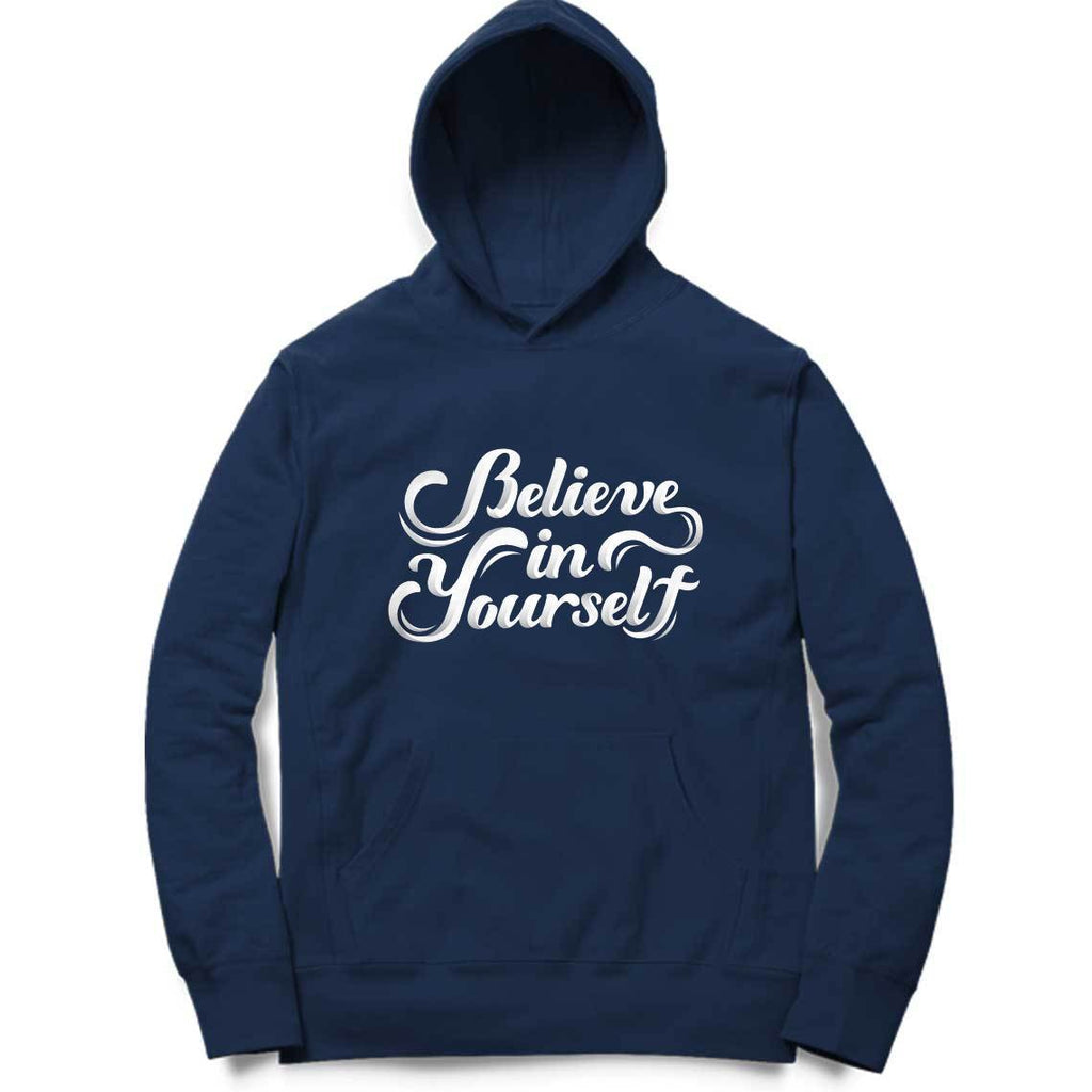 Believe In Yourself Hoodie - ALL MY WISH