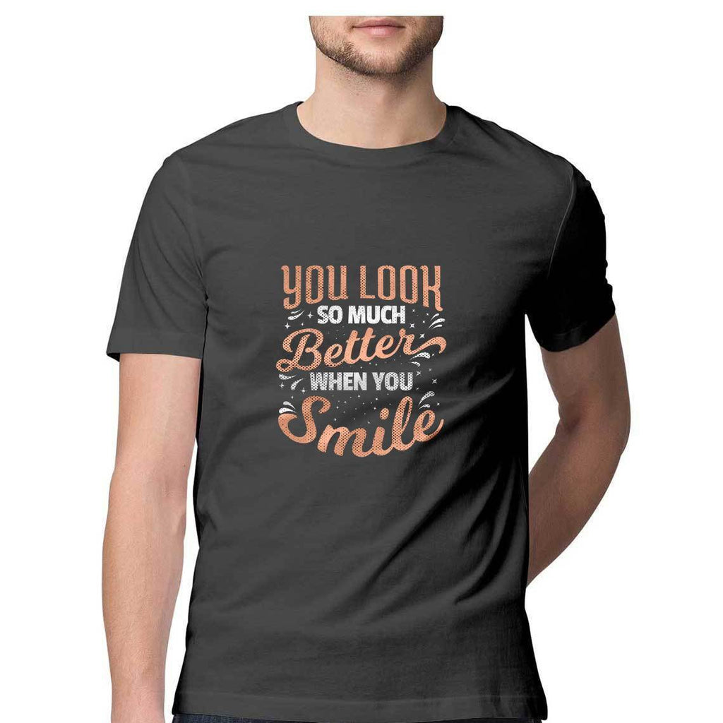 You Look So Much Better When You Smile T-Shirt - ALL MY WISH