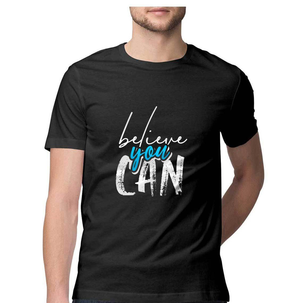 Believe You Can T-Shirt - ALL MY WISH