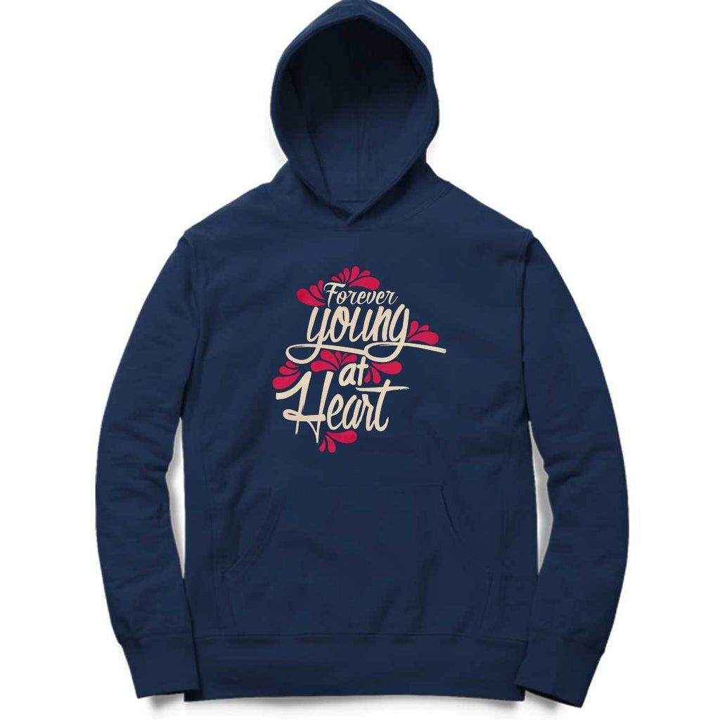 Forever Young At Heart Hoodie - ALL MY WISH