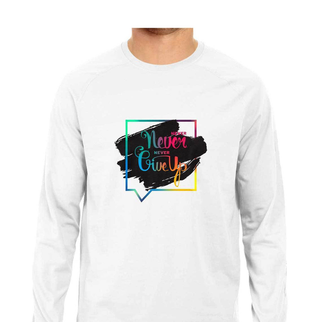 Never Give Up T-Shirt - MLS00009 - ALL MY WISH