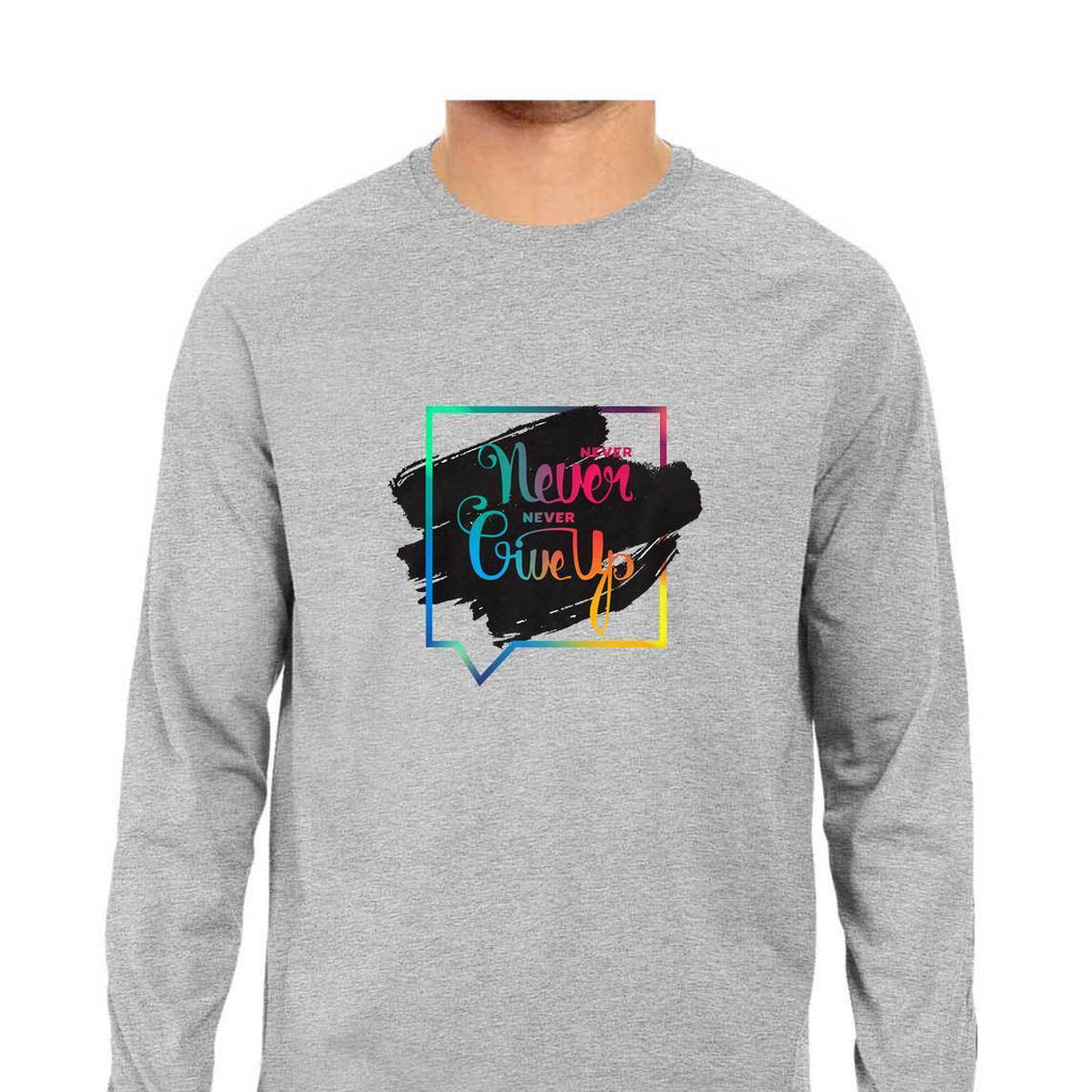 Never Give Up T-Shirt - MLS00009 - ALL MY WISH