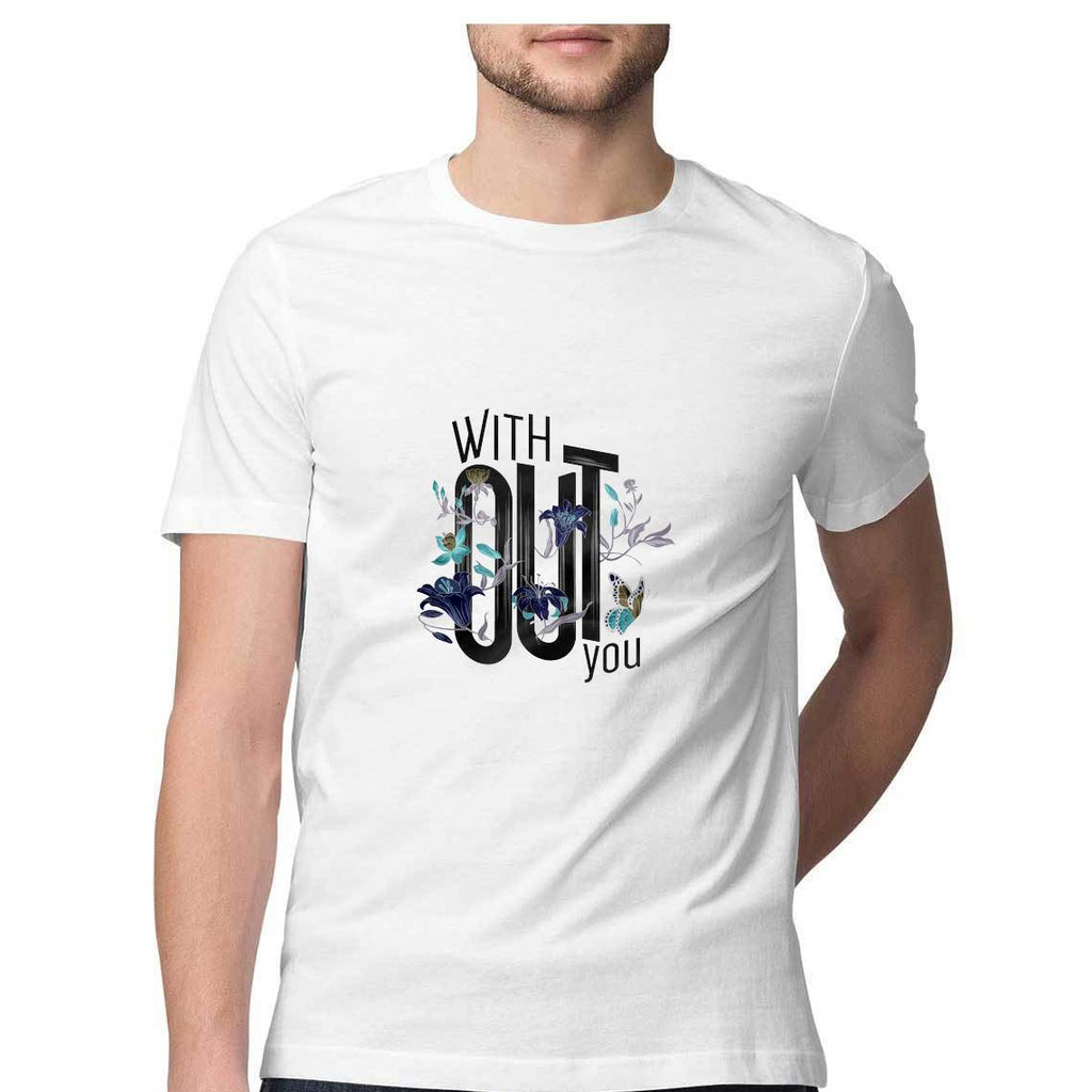 Without You T-Shirt - MSS00014 - ALL MY WISH