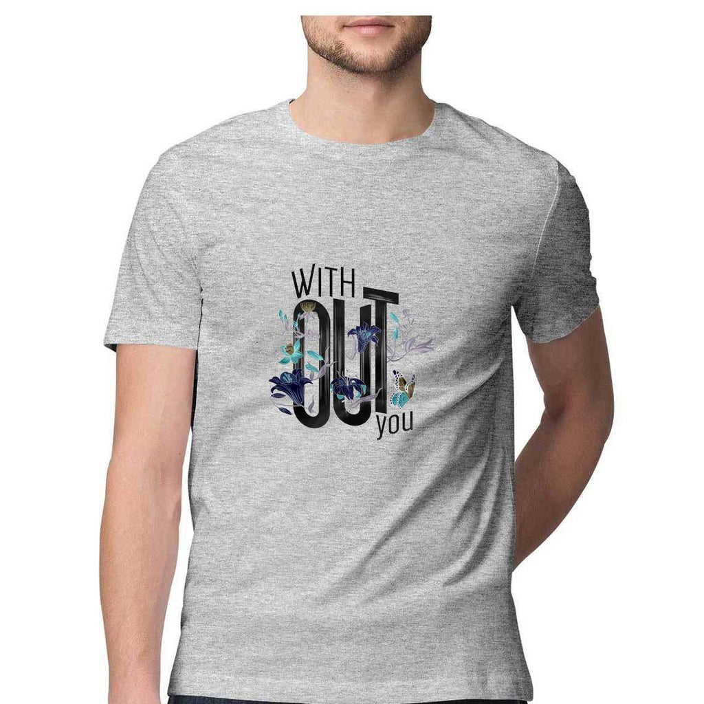 Without You T-Shirt - MSS00014 - ALL MY WISH