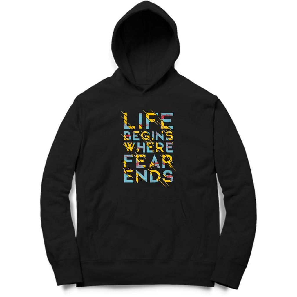 Life Begins Where Fear Ends Hoodie - MH00011 - ALL MY WISH