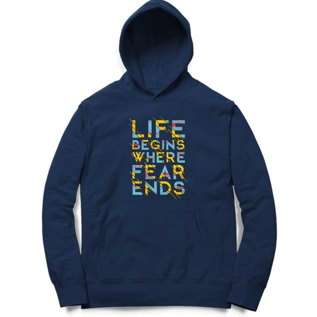 Life Begins Where Fear Ends Hoodie - MH00011 - ALL MY WISH