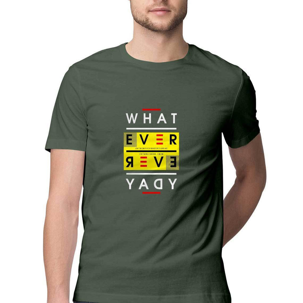 Whatever T-Shirt - MSS00017 - ALL MY WISH