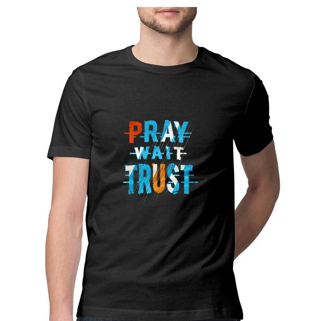 Pray Wait Trust T-Shirt - MSS00019 - ALL MY WISH