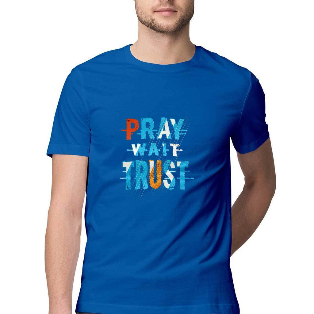 Pray Wait Trust T-Shirt - MSS00019 - ALL MY WISH