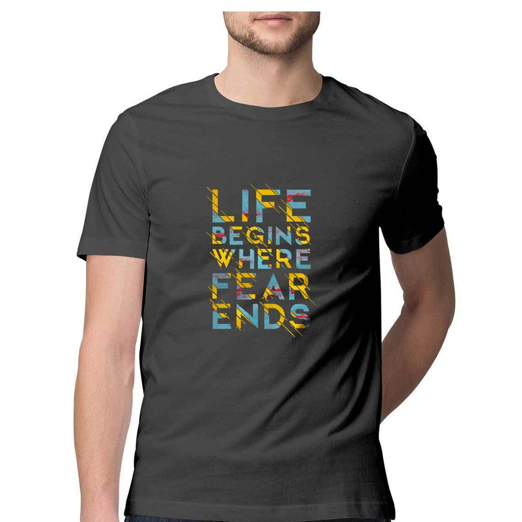 Life Begins Where Fear Ends T-Shirt - MSS00020 - ALL MY WISH