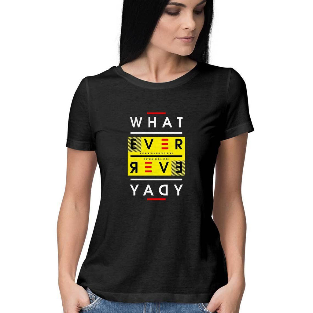 Whatever T-Shirt - WSS00012 - ALL MY WISH