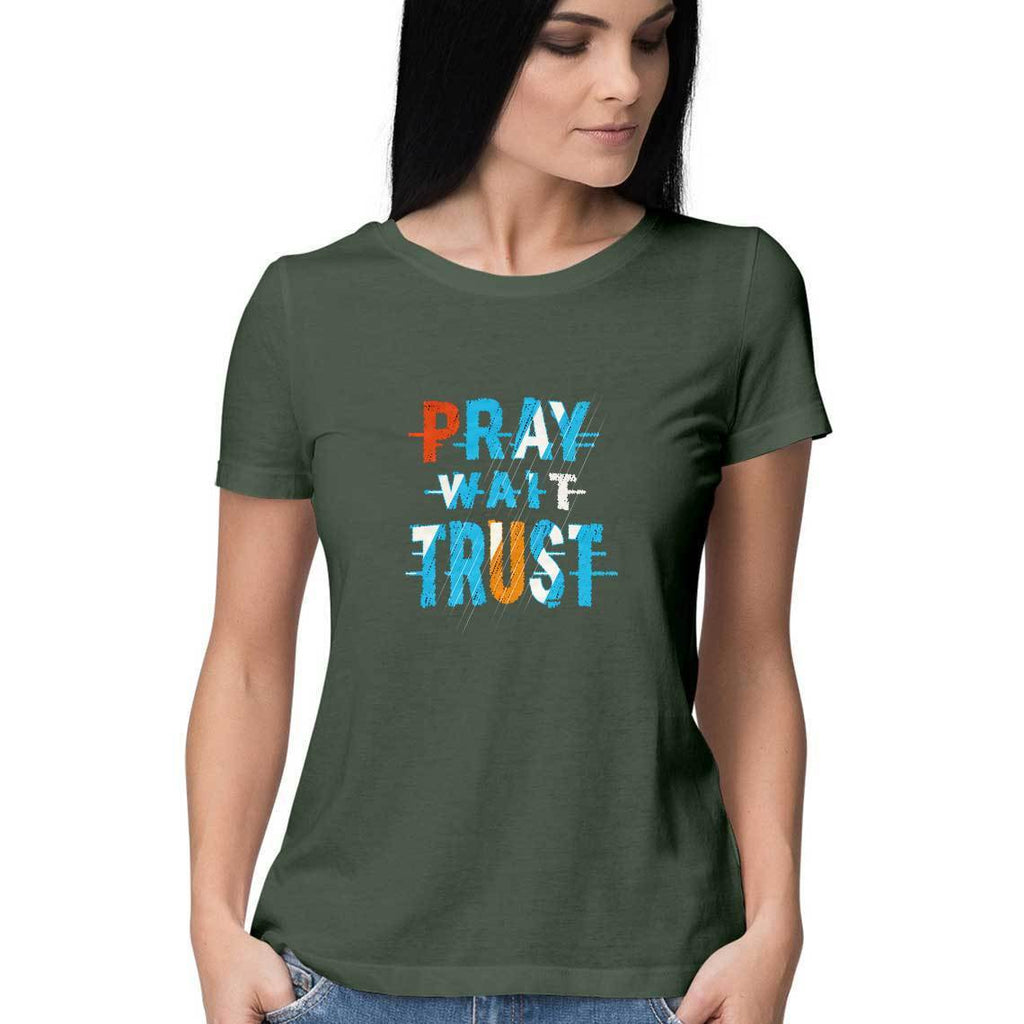 Pray Wait Trust T-Shirt - WSS00014 - ALL MY WISH