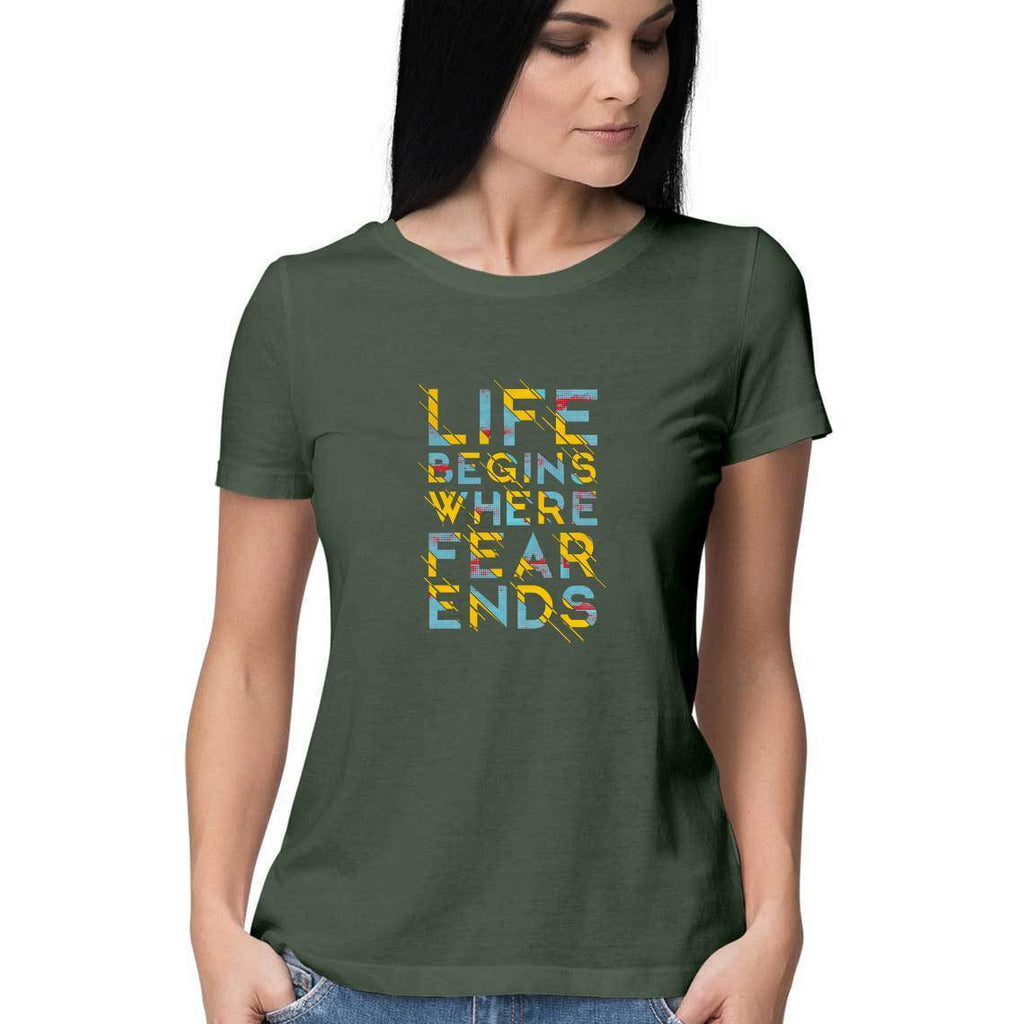 Life Begins Where Fear Ends T-Shirt - WSS00015 - ALL MY WISH