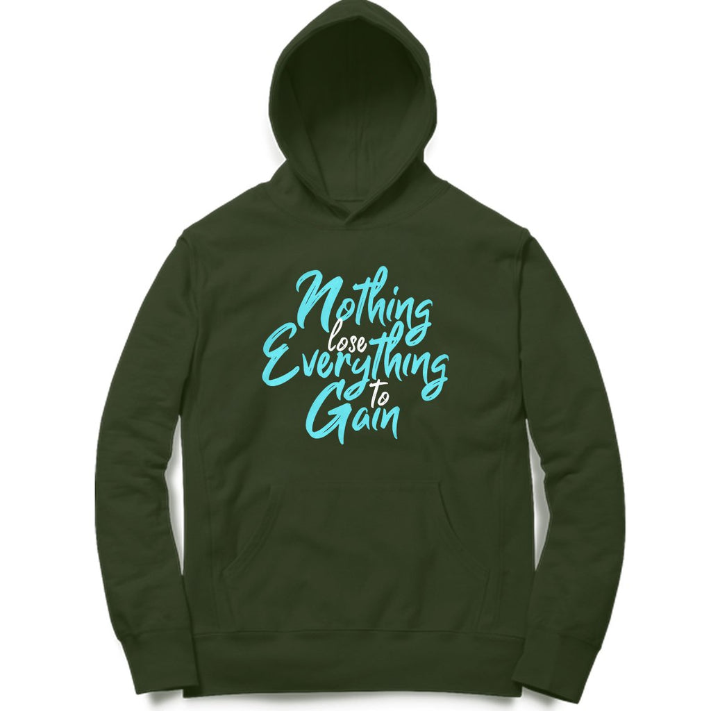 Nothing To Lose Everything To Gain Hoodie - MH00023 - ALL MY WISH