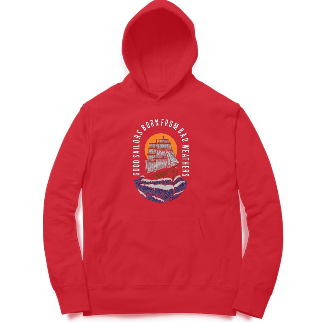 Good Sailors Born From Bad Weather Hoodie - MH00020 - ALL MY WISH