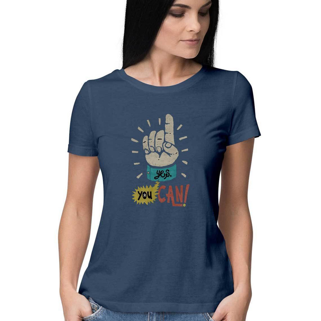 Yes You Can T-Shirt - WSS00019 - ALL MY WISH