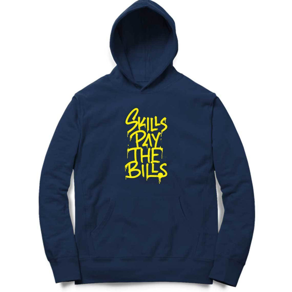 Skills Pay The Bills Hoodie - MH00029 - ALL MY WISH