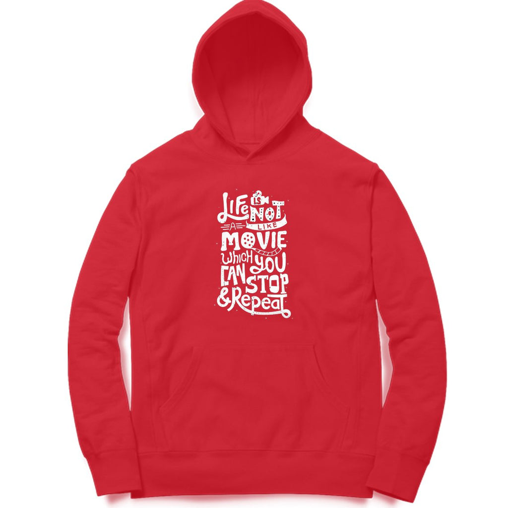 Life Is Not Like Movie Hoodie - MH00034 - ALL MY WISH
