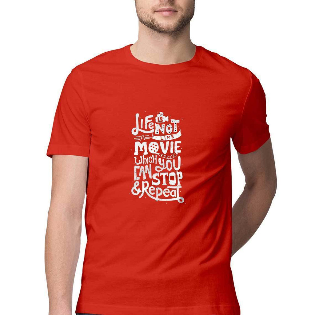 Life Is Not Like Movie T-Shirt - MSS00040 - ALL MY WISH