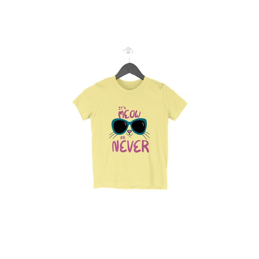 Its Meow Or Never T-Shirt - TSS00006 - ALL MY WISH